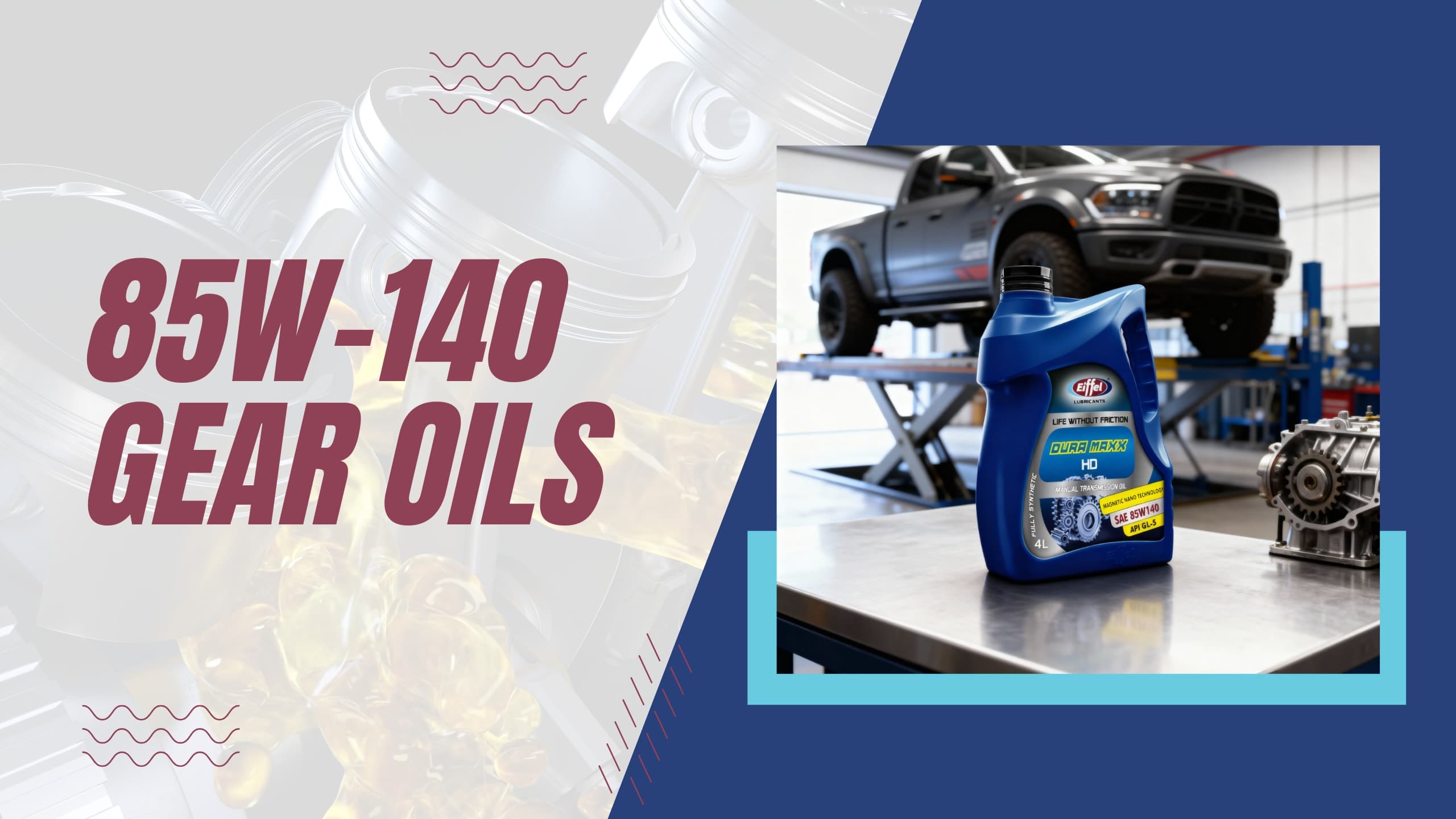 85W-140 Gear Oils