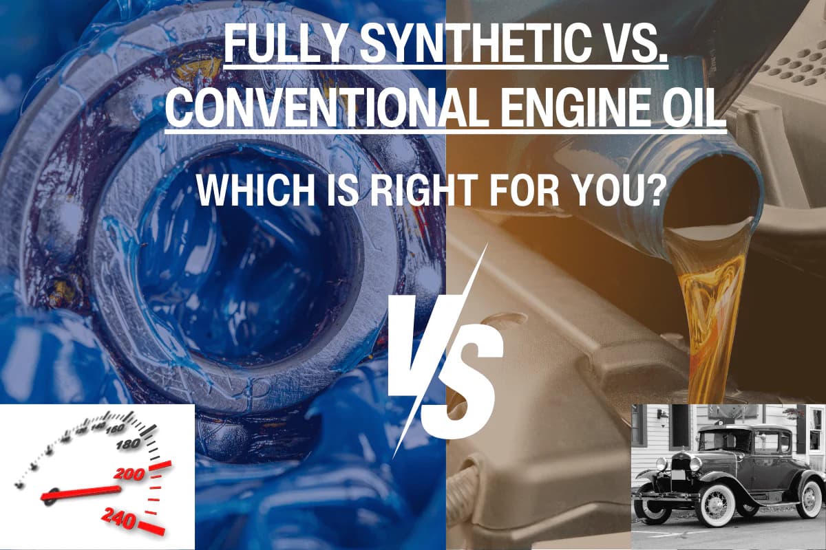 Fully Synthetic vs. Conventional Engine Oil: Which is Right for You?