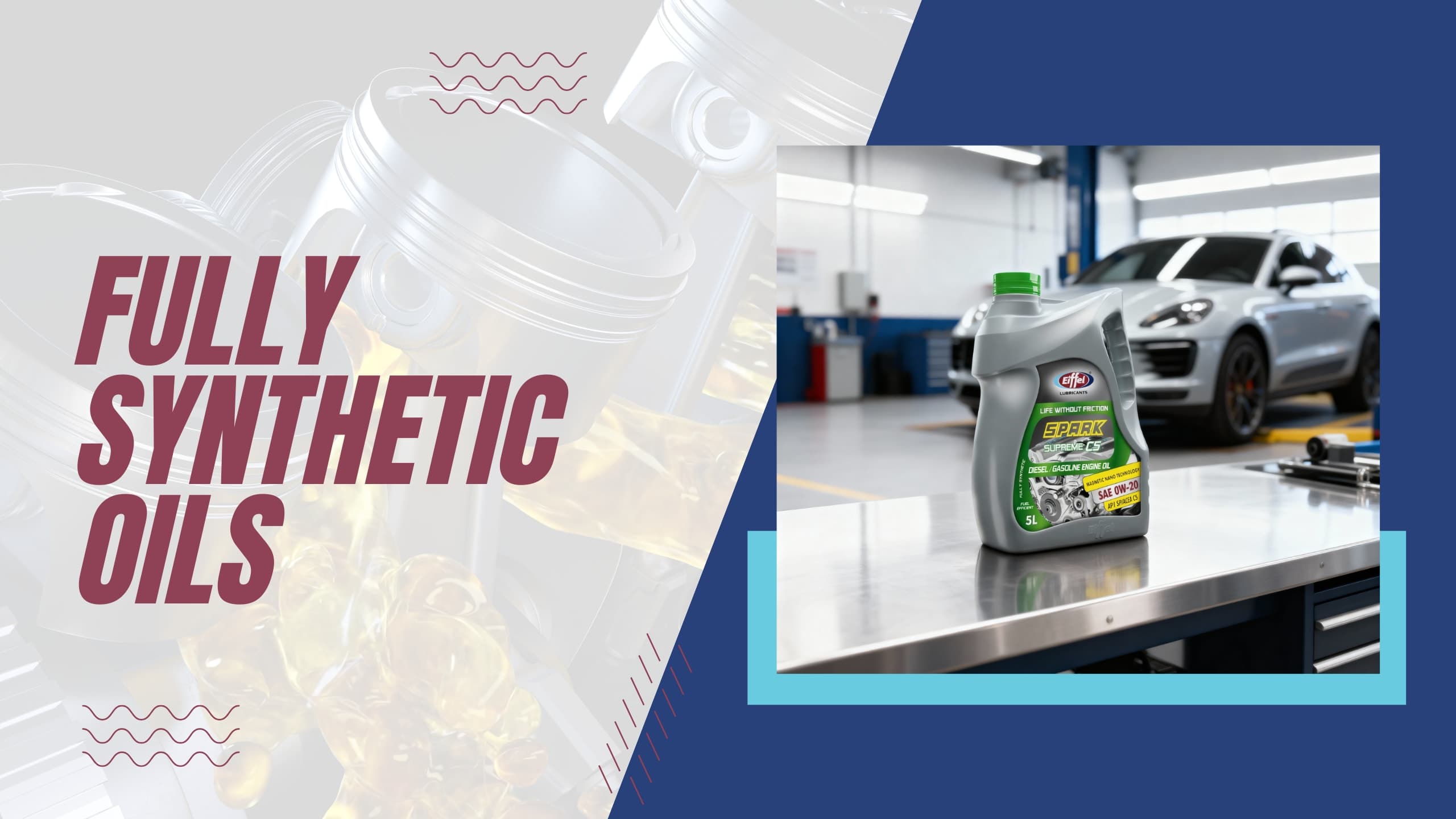 Fully Synthetic Oils